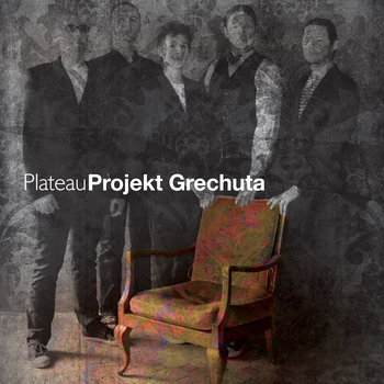 Plateau_projekt_grechuta